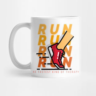 Run The Fastest Kind of Therapy Mug